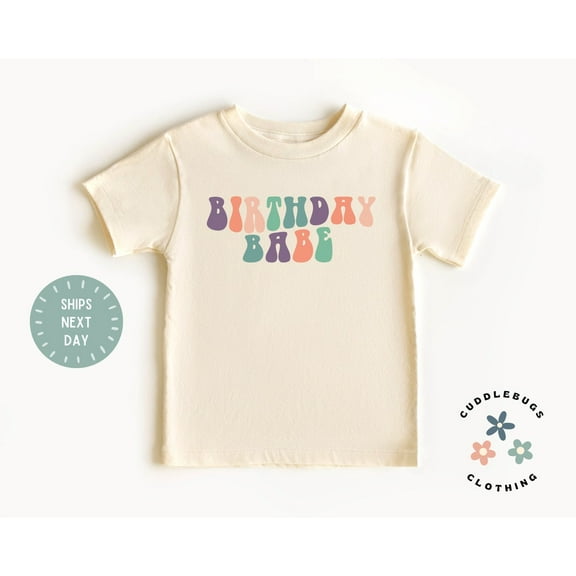 Birthday Babe Toddler Shirt - Cute Retro Boho Birthday Babe Girls Top - Kids Birthday Shirt - Girls Natural Toddler Tee, New Born, Baby Shower Gift, New Parents Gift
