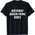 thumbnail image 1 of Birthday - Birthday Queen/King vibes - Royalty T-Shirt, 1 of 4