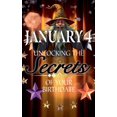 thumbnail image 1 of Birthday Books January 4: Unlocking the Secrets of Your Birthdate, Book 4, (Paperback), 1 of 1