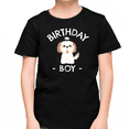 thumbnail image 1 of Birthday Boy Shirt Youth Toddler Birthday Shirt Cute Dog Birthday Shirts Birthday Boy Clothes, 1 of 8