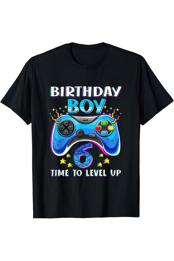 Birthday Boy Time To Level Up Gamer Video Game 6 Years Old T-Shirt, Unisex T-Shirt