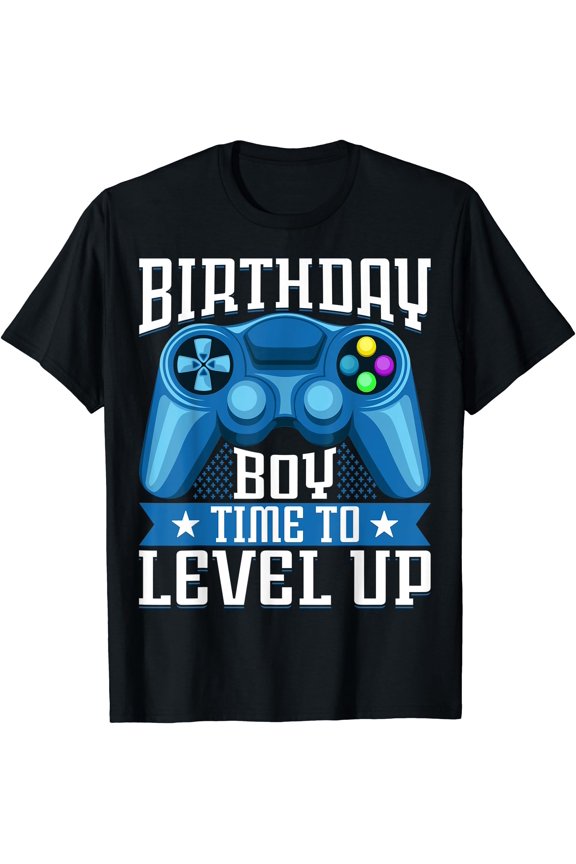 Birthday Boy Time To Level Up Video Game Birthday Gamer T-Shirt, Unisex T-Shirt