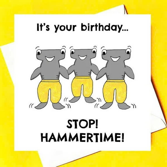 Birthday Card with Fun Shark Dance Design – “It's Your Birthday, Stop! Hammer Time!” – Blank Inside, Envelope Included – Perfect for Celebrating Friends and Family Birthdays