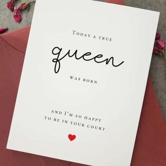 Birthday Card for Queen  Today a True Queen Was Born  Blank Inside, Envelope Included  Perfect Gift for Her Birthday, Celebration, or Appreciation