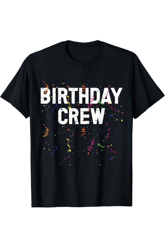 Birthday Crew Apparel Birthday Party T-Shirt TShirt