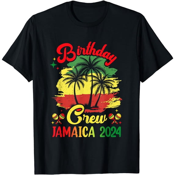 Birthday Crew Jamaica 2024 30Th 50Th Party Vacation Matching T-Shirt