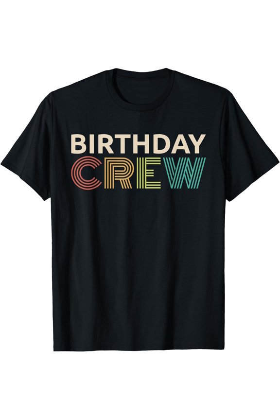 Birthday Crew Matching Men Women Kids Group Birthday Party T-Shirt