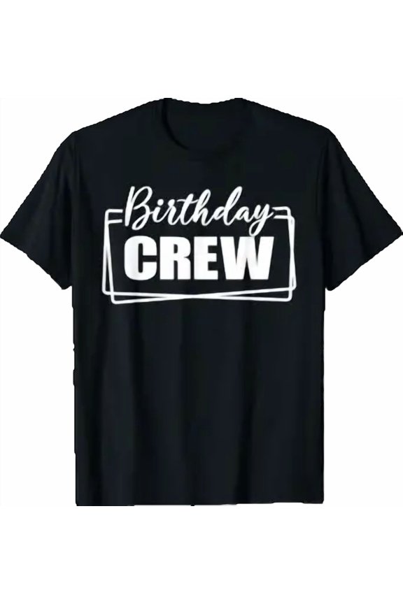Birthday Crew Men Women , Group Birthday Party T-Shirt