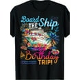 thumbnail image 1 of Birthday Cruise Celebration T-Shirt - 100% Cotton, Short Sleeve, Humorous Pattern Black for All Seasons-DXC00394, 1 of 6