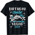 thumbnail image 1 of Birthday Cruise Squad 2024 Birthday Cruise Party Cruise Bday T-Shirt, 1 of 5