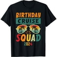 thumbnail image 1 of Birthday Cruise Squad 2024 T-Shirt, 1 of 4