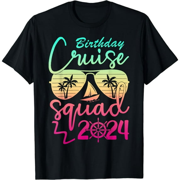 Birthday Cruise Squad 2024 Vacation Matching Family Cruise T-Shirt