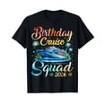 thumbnail image 1 of Birthday Cruise Squad 2026 Cruise Birthday Party Vacation T-Shirt, 1 of 5