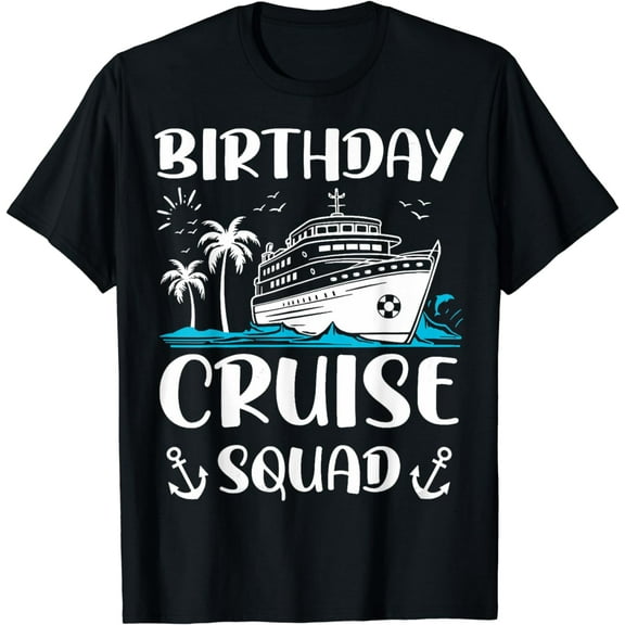 Birthday Cruise Squad Birthday Party Crew T-Shirt