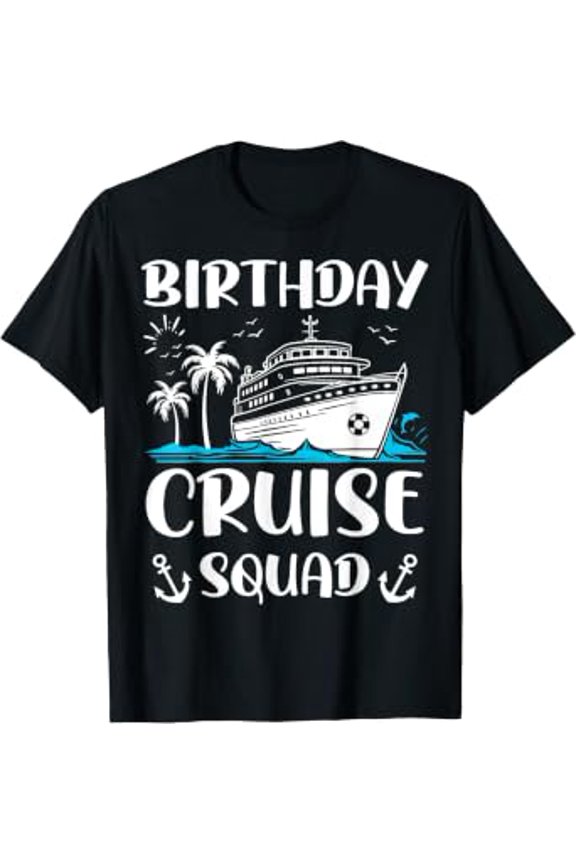 Birthday Cruise Squad Birthday Party Crew T-Shirt