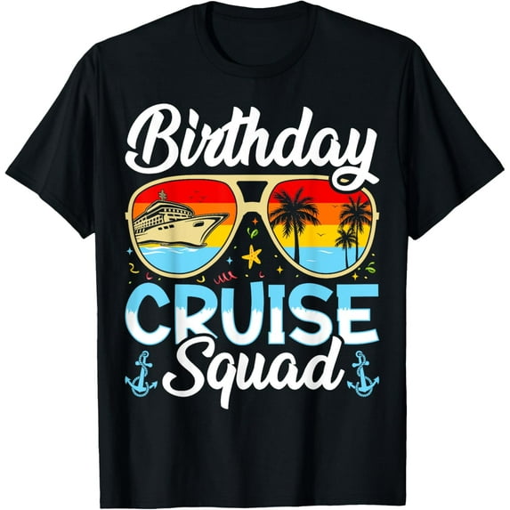 Birthday Cruise squad2025 Ship Vacation Trip Family Matching T-ShirtMen's and women's gift, black and white T-shirt, size: Extra large S-4XL