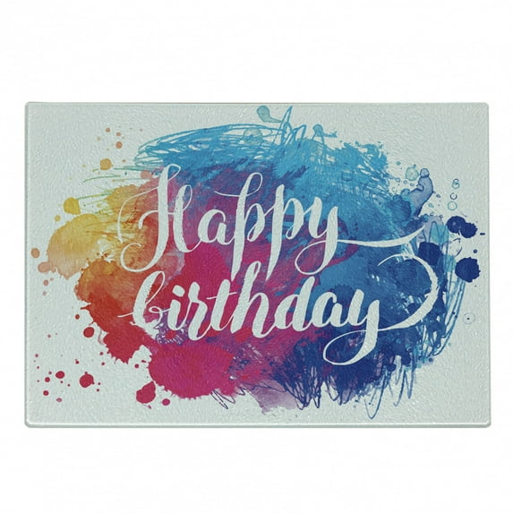 Birthday Cutting Board, Watercolor Splash Painting Art with Birthday Message Hand Written Art Print, Decorative Tempered Glass Cutting and Serving Board, Small Size, Multicolor, by Ambesonne