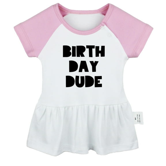 Birthday Dude Funny Dresses For Baby, Newborn Babies Skirts, Infant Princess Dress, 0-24M Kids Graphic Clothes (Pink Raglan Dresses, 0-6 Months)