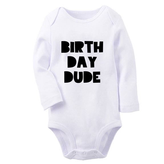 Birthday Dude Funny Rompers, Newborn Baby Unisex Bodysuits, Infant Jumpsuits, Toddler 0-12 Months Kids Long Sleeves Oufits (White, 6-12 Months)