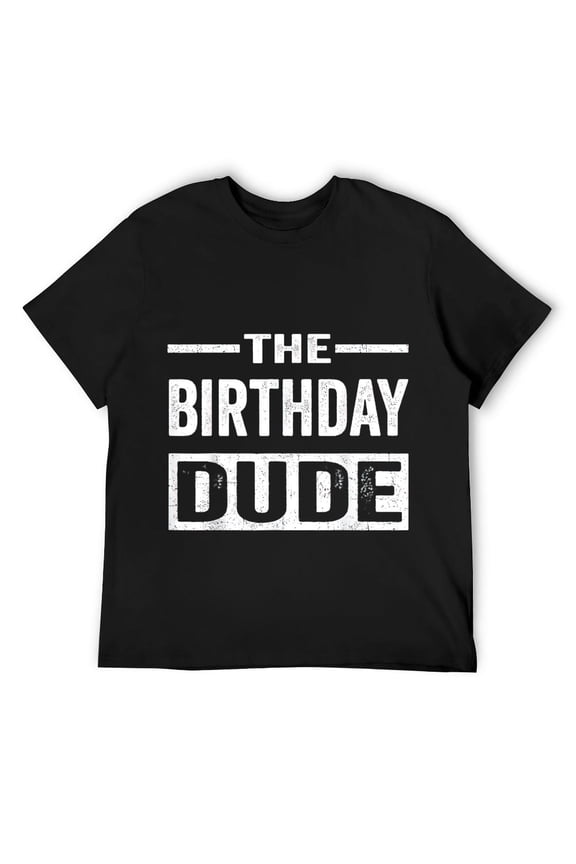 Birthday Dude Graphic Novelty Men Women Boys Girls Kids Gift T-Shirt Black