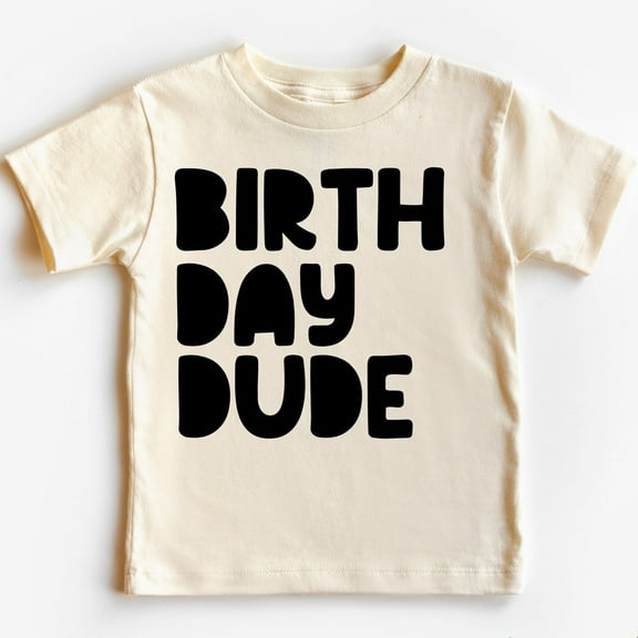 Birthday Dude Toddler Shirt, Birthday Boy Kids Shirt TODDLER SHORT SLEEVE TEE BELLA CANVAS 3001T
