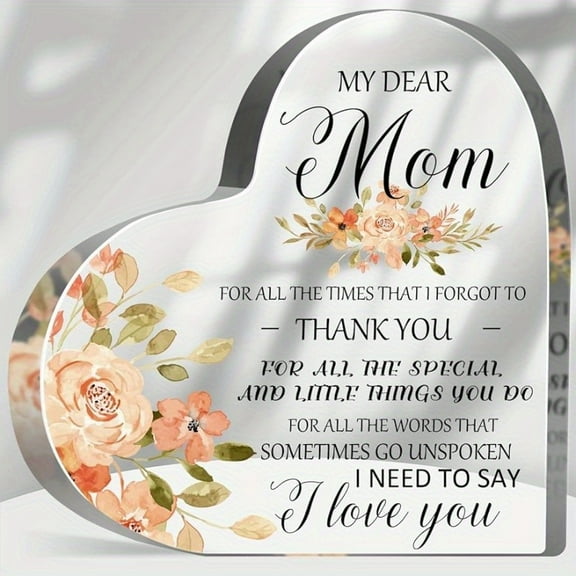 Birthday Gift For Mom Heart-Shaped Acrylic Keepsake, "My Dear Mom" Thank You Gift From Daughter, Floral Design For Mom Women, Mother Appreciation Gift Mothers Day Gift Home Decoration