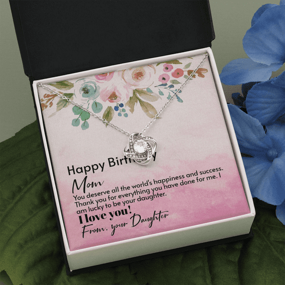 Birthday Gift Necklace For Mom, Gift From Daughter, Love Knot Necklace Gift For Moms Birthday, Happy Birthday Mom, Birthday Mom Gift Necklace