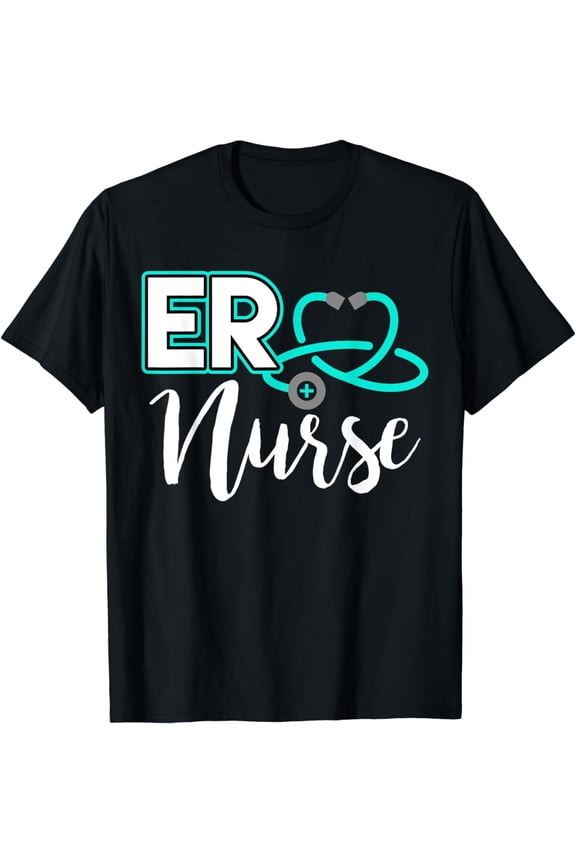 Birthday Gift T-Shirt ER Nurse Emergency Room Medical Nursing School