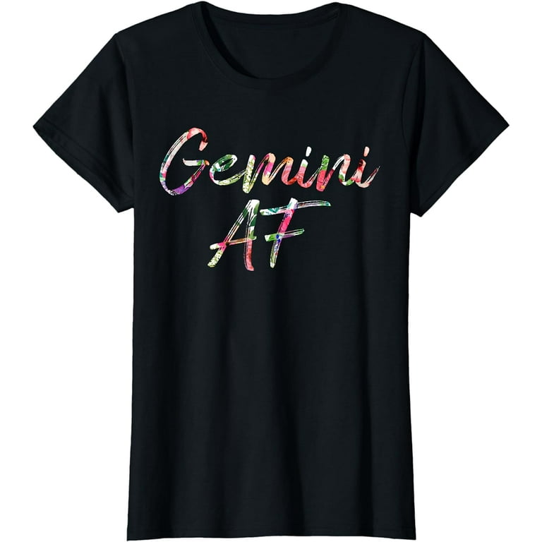 Birthday Gifts - Gemini Af Floral T-Shirt Birthday Gifts - Gemini Af Floral T-Shirt