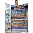 thumbnail image 1 of Birthday Gifts for Husband, To My Husband Fathers Day Blanket Gifts 60"x80", Husband Gifts from Wife, Best Husband Ever Gifts for Him, Husband Gifts for Christmas Valentine Wedding Anniversary, 1 of 6