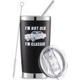 thumbnail image 1 of Birthday Gifts for Men 20 oz I''m Not Old I''m Classic Tumbler Funny Classic Car Gifts Mug Birthday or Retirement Gift for Dad, Father, Grandpa, Husband, Old Man from Daughter, Son (Black), 1 of 6