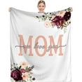 thumbnail image 1 of Birthday Gifts for Mom,Mom Birthday Gifts from Daughter,Gifts for Mom Birthday,to My Mom Blanket from Son,Lightweight Soft Warm Throw Blankets for Home Office Sofa Gifts for Mom Mother 50"X60", 1 of 6