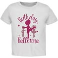 thumbnail image 1 of Birthday Girl Ballerina Toddler T Shirt White 2T, 1 of 1