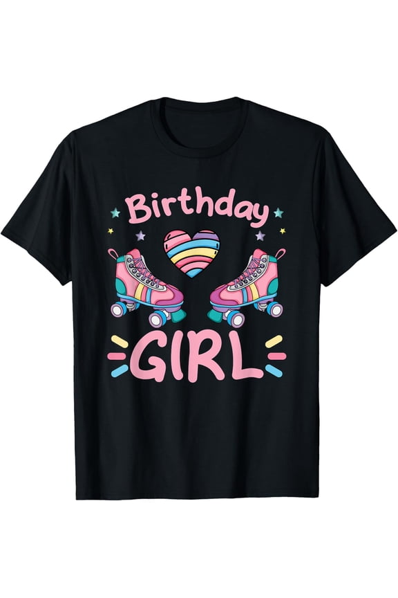 Birthday Girl Rolling Skates Roller Skater Party Kids Girls T-Shirt men and women can wear, black, white, gifts