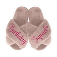 thumbnail image 1 of Birthday Girl and Birthday Squad Slippers - Fluffy Criss Cross Slippers for Girls - Ages 3 to 10 years - Gifts for Girls, Dusty Rose 2.5-3Y (9-10Yrs), Birthday Squad with Fuchsia Glitter, 1 of 6
