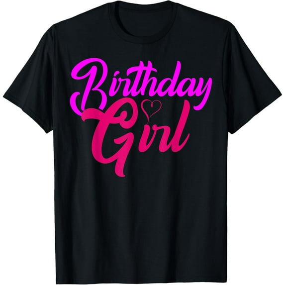 Birthday Girl T-ShirtBirthday Girl Gifts Apparel & Casual Clothing100% cotton