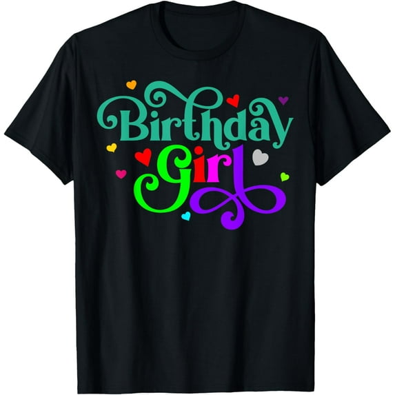 Birthday Girl T-ShirtBirthday Girl Gifts Apparel & Casual Clothing