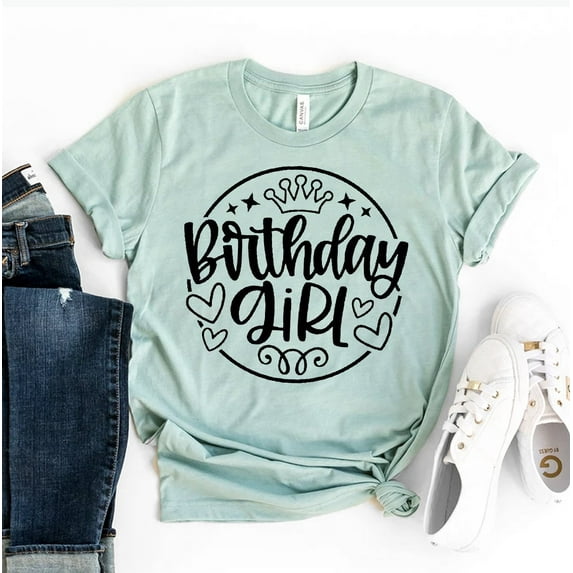 Birthday Girl T-shirt B'day Shirt Sassy Tshirt Celebration Gift Girlfriend Top Women's Party Tee Queen Shirts