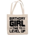 thumbnail image 1 of Birthday Girl Time to Level Up, Video Gamer, 12oz Canvas Tote Bag, 1 of 3