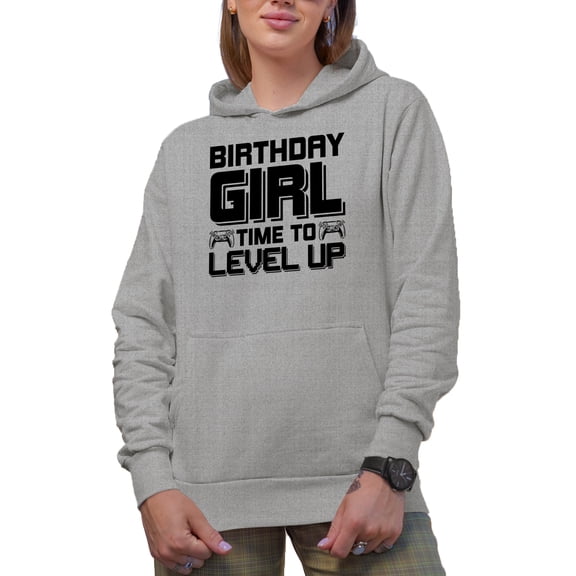 Birthday Girl Time to Level Up, Video Gamer, Heather Grey Hooded Sweatshirt or Hoodie, Medium