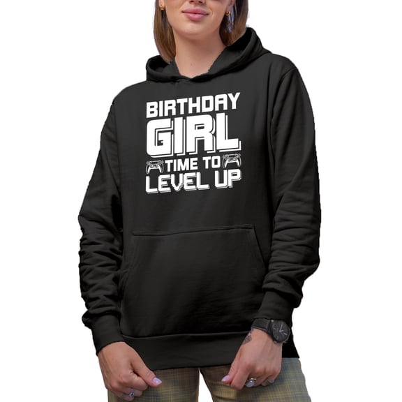 Birthday Girl Time to Level Up - Video Gamer's B-day, Black Hooded Sweatshirt or Hoodie, Large