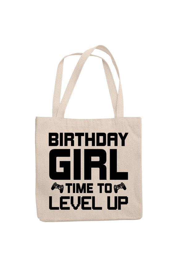 Birthday Girl Time to Level Up, Video Gamer's Bday, 12oz Canvas Tote Bag