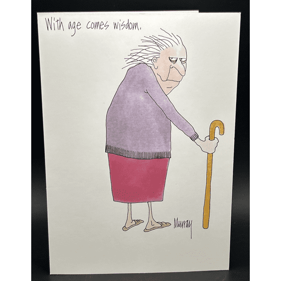 Happy Birthday (Getting Older) Greeting Card w/Envelope