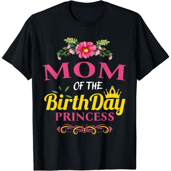 Birthday Kids Mom Of The Bday Girl Party Family Matching T-Shirt