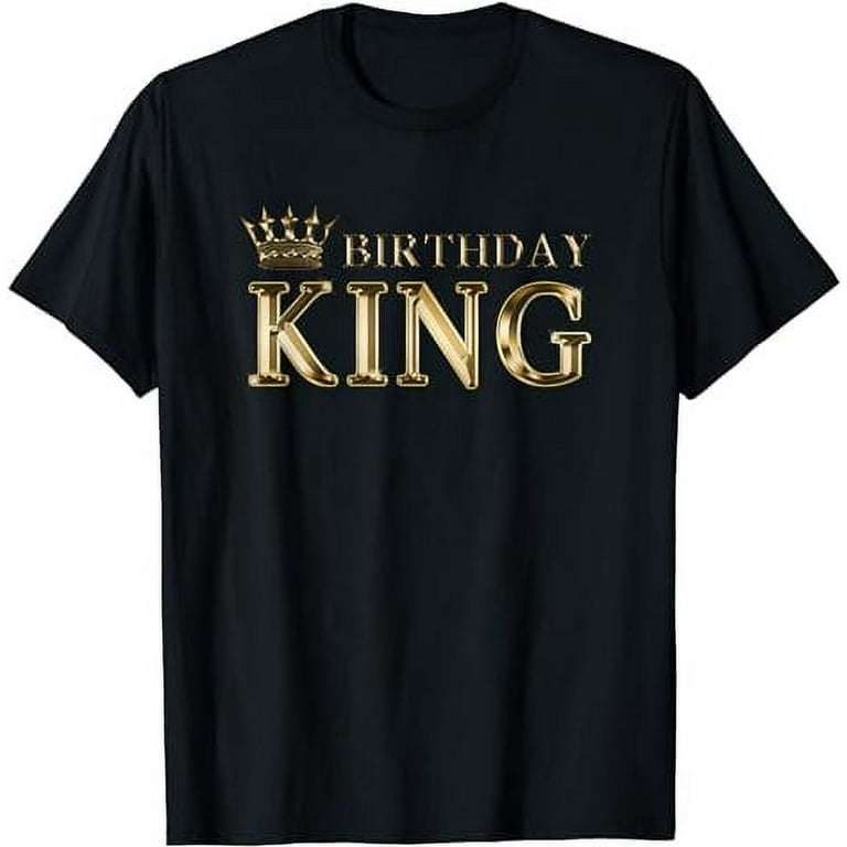 Birthday King Gold Crown T-Shirt For Boys And Men Birthday King Gold Crown T-Shirt For Boys And Men