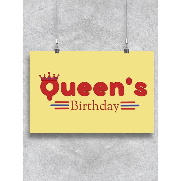 Birthday Of The Queen Poster - Image by Shutterstock,