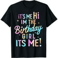 thumbnail image 1 of Birthday Party Hi Its Me Im The Birthday Girl T-Shirt, 1 of 4