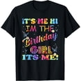 thumbnail image 1 of Birthday Party Its Me Hi Im The Birthday Girl Its Me Tie Dye T-Shirt, 1 of 4