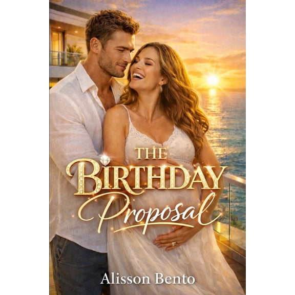 Bound by a Baby The Birthday Proposal: A Bilionaire Surprise Pregnancy Romance, (Paperback)
