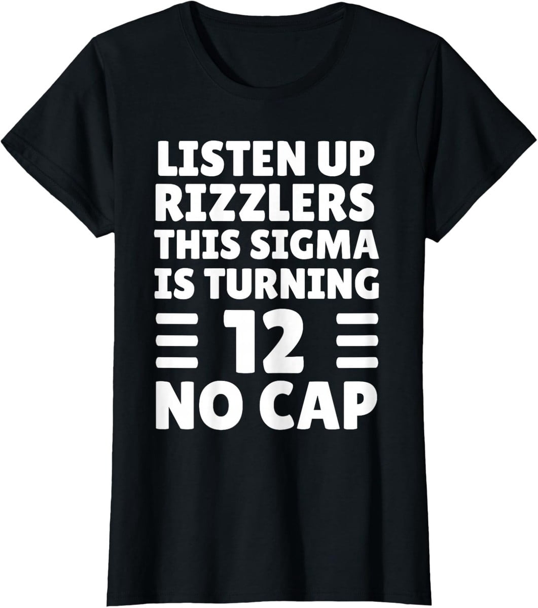Birthday Rizz Sigma BrainRot Graphic T-Shirt - Walmart.com